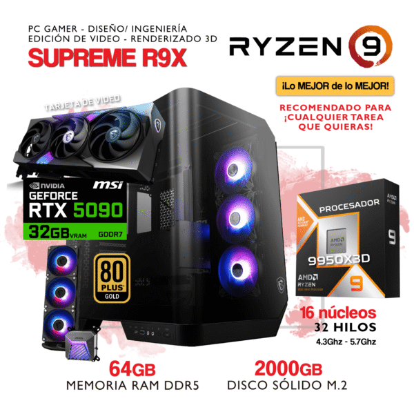 PC SUPREME R9X -  AMD RYZEN 9 9950X3D - NVIDIA GEFORCE RTX 5090 32Gb - 32Gb RAM DDR5 - 2000Gb SSD M.2