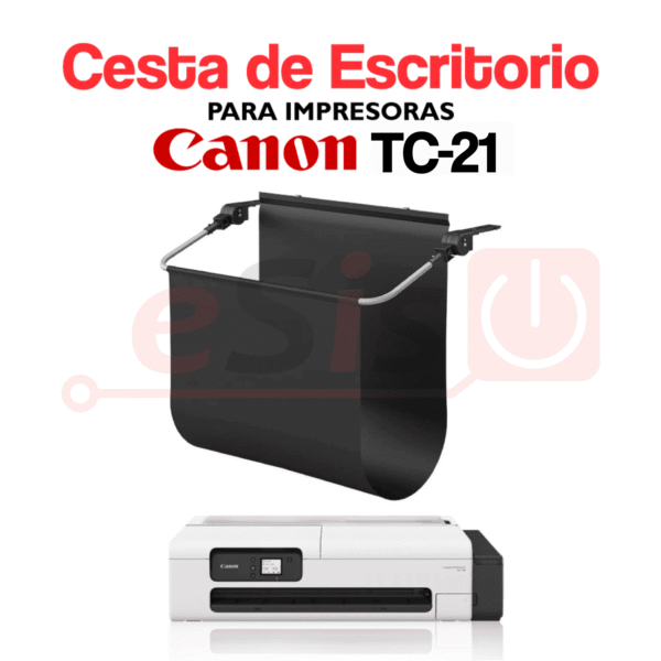 Cesta de Escritorio para Impresoras Plotter CANON TC-21