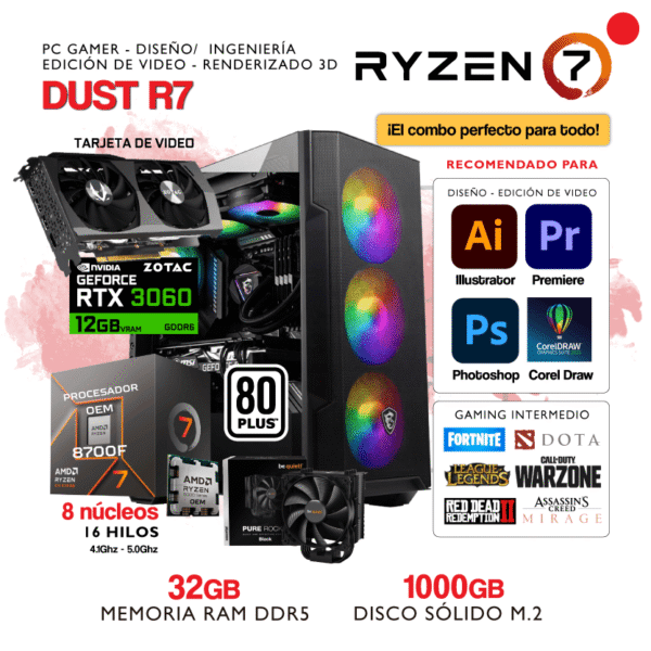 PC DUST R7 - AMD Ryzen 7 8700F - NVIDIA GEFORCE RTX 3060 - 32Gb RAM DDR5 - 1000Gb SSD M.2