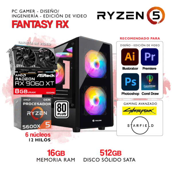 PC FANTASY RX - AMD Ryzen 5 5600X - AMD RADEON RX 9060 XT 8Gb - 16Gb RAM - 512Gb SSD SATA