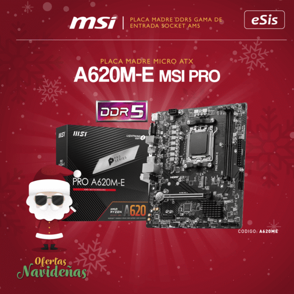 Placa Madre - MSI A620M-E PRO - DDR5 - AM5 - AMD Ryzen